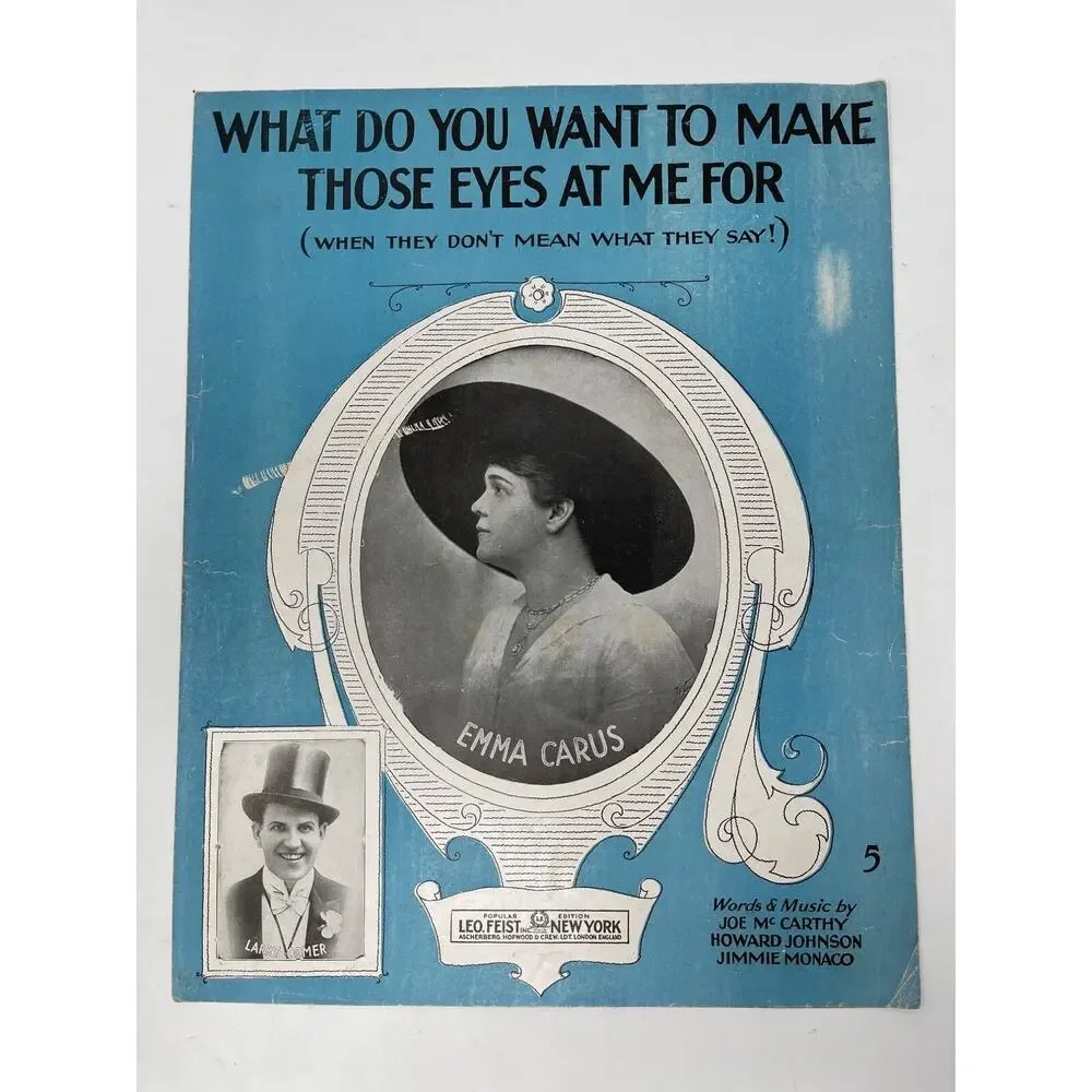 1916 What Do You Want To Make Those Eyes At Me For Sheet‎ Music